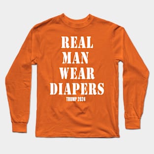 real man wear diapers blck and white Long Sleeve T-Shirt